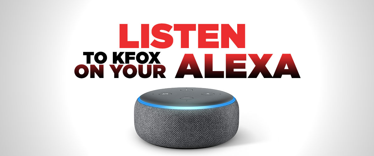 Listen to 98.5 KFOX on your Alexa